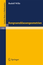Rudolf Wille - Kongruenzklassengeometrien