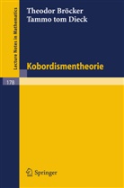Theodor Bröcker, Tammo tom Dieck - Kobordismentheorie