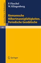 P. Flaschel, H. Karcher, G. M. Kelly, W. Klingenberg, Wilhelm P. A. Klingenberg, M. Laplaza... - Riemannsche Hilbertmannigfaltigkeiten. Periodische Geodätische