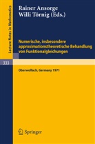 R. Ansorge, Rainer Ansorge, W. Törnig - Numerische, insbesondere approximationstheoretische Behandlung von Funktionalgleichungen