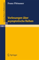 F. Pittnauer - Vorlesungen über asymptotische Reihen