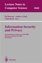 Colin Boyd, Andre Clark, Andrew Clark, Ed Dawson - Information Security and Privacy