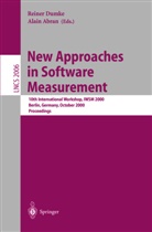 Alain Abran, Reiner Dumke - New Approaches in Software Measurement