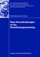Marti Benkenstein, Martin Benkenstein - Neue Herausforderungen an das Dienstleistungsmarketing