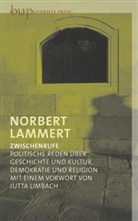 Nobert Lammert, Norbert Lammert - Zwischenrufe