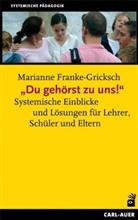 Marianne Francke-Gricksch, Franke-Gricksch, Marianne Franke-Gricksch - 'Du gehörst zu uns!'