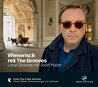Dieter Brandecker, Josef Hader, Eva Brandecker - Wienerisch mit The Grooves - Local Grooves mit Josef Hader, Audio-CD (Audio book)