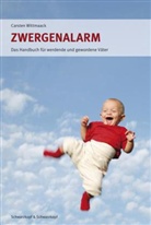 Carsten Wittmaack - Zwergenalarm