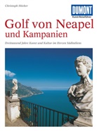 Christoph Höcker - DuMont Kunst-Reiseführer Golf von Neapel und Kampanien