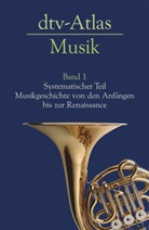Ulrich Michels, Gunther Vogel - dtv-Atlas Musik 1. Bd.1