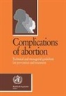 Who, World Health Organization - Complications of Abortion