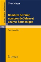 Yves Meyer - Nombres de Pisot, Nombres de Salem et Analyse Harmonique