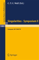 C T C Wall, C. T. C. Wall - Proceedings of Liverpool Singularities - Symposium II. (University of Liverpool 1969/70)