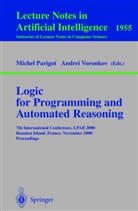 Michel Parigot, Andrei Voronkov - Logic for Programming and Automated Reasoning