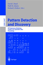 Niall Adams, Niall M. Adams, Richard J. Bolton, David Hand, David J Hand, David J. Hand - Pattern Detection and Discovery
