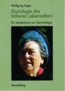 Wolfgang Voges - Soziologie des höheren Lebensalters