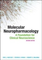 Steven E. Hyman, Robert C. Malenka, Eric Nestler, Eric J. Nestler - Molecular Neuropharmacology