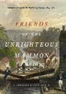 Stewart Davenport, Davenport Stewart - Friends of the Unrighteous Mammon