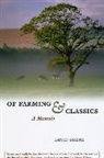 David Grene, David/ Pippin Grene, Grene David - Of Farming and Classics