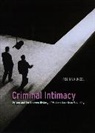 Regina Kunzel, Regina G. Kunzel, Kunzel Regina, Regina Kunzel - Criminal Intimacy