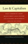 Curtis J. Milhaupt, Curtis J./ Pistor Milhaupt, Katharina Pistor - Law and Capitalism