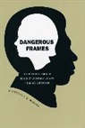 Nicholas J. G. Winter - Dangerous Frames