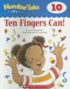 Liza Charlesworth, Scholastic Inc., Anne Kennedy - Ten Fingers Can!