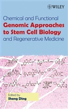 S Ding, Sheng Ding, Shen Ding, Sheng Ding, Ding Sheng - Chemical and Functional Genomic Approaches to Stem Cell Biology and