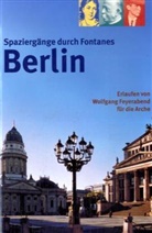 Wolfgang Feyerabend - Spaziergänge durch Fontanes Berlin