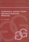 Michael S. Zhdanov, ZHDANOV MICHAEL S - Geophysical Inverse Theory and Regularization Problems