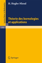 H. Hogbe-Nlend, Henri Hogbe-Nlend - Theorie des Bornologies et Applications