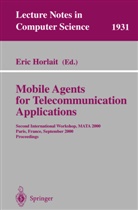 Eric Horlait - Mobile Agents for Telecommunication Applications