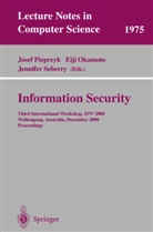 Eiji Okamoto, Josef Pieprzyk, Jennifer Seberry - Information Security