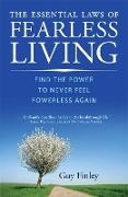 Guy Finley, Guy (Guy Finley) Finley - The Essential Laws of Fearless Living Find the Power to Nerver Feel Powerless Again