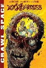 Kieron Dwyer, Captain Juuter, Kieron Dwyer, Tony Moore, Rick Remender, Rick Remender... - Crawl Space Volume 1: XXXombies