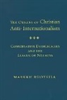 Markku Ruotsila, Ruotsila Markku - Origins of Christian Anti-Internationalism