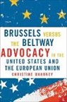 Christine Mahoney, Mahoney Christine - Brussels Versus the Beltway