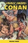 Roy Thomas - Savage Sword of Conan Volume 3