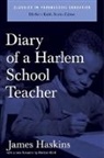 James Haskins, Jim Haskins - Diary of a Harlem Schoolteacher
