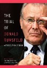 Center for Constitutional Rights, Michael Ratner, Center for Constitutional Rights - Trial of Donald Rumsfeld
