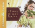 Tracie Peterson, Aimee Lilly - A Lady of Hidden Intent (Audio book)