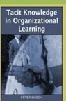 Peter Busch - Tacit Knowledge in Organizational Learning