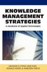 Miltiadis Lytras, Ronald Maier, Meir Russ, Miltiadis D. Lytras, Ronald Maier, Meir Russ - Knowledge Management Strategies