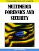 Chang-Tsun Li - Multimedia Forensics and Security