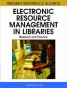 Scott Breivold, Holly Yu - Electronic Resource Management in Libraries