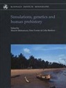Peter Forster, A. Colin Renfrew, Peter Forster, Shuichi Matsumura, A. Colin Renfrew, Colin Renfrew - Simulations, Genetics and Human Prehistory