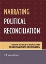 Claire Moon - Narrating Political Reconciliation