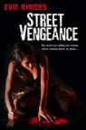Evie Rhodes - Street Vengeance