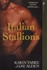 Jami Alden, Karin Tabke - Italian Stallions