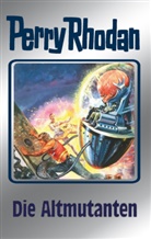 Perry Rhodan, Willia Voltz, William Voltz - Perry Rhodan - Bd. 65: Perry Rhodan - Die Altmutanten